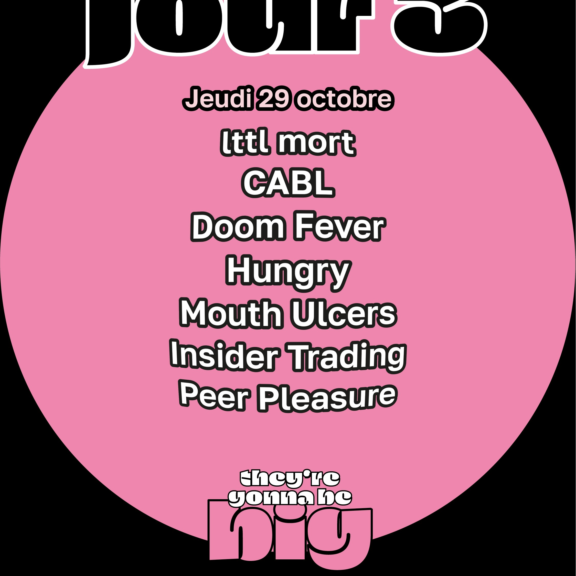 TGBB fest : Hungry + lttl mort + CABL + Mouth Ulcers + Insider Trading + Peer Pleasure + Doom Fever