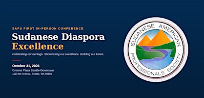 Sudanese Diaspora Excellence Conference by SAPS