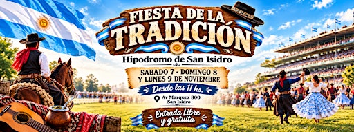 FIESTA DE LA TRADICION  - HIPODROMO DE SAN ISIDRO