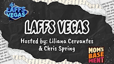 Laffs Vegas: Hosted by Liliana Cervantes and Chris Spring