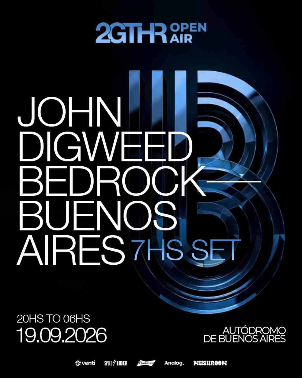 John Digweed [BEDROCK BUENOS AIRES] – by 2GTHR OPEN AIR, AUTODROMO GALVEZ