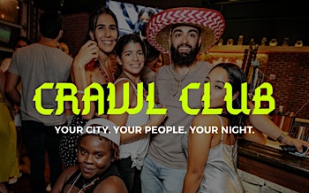 CRAWL CLUB  | #1 Social Club for Global Travelers & Party Lovers