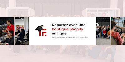 Conférence Randmar Academy : repartez avec une boutique Shopify en ligne