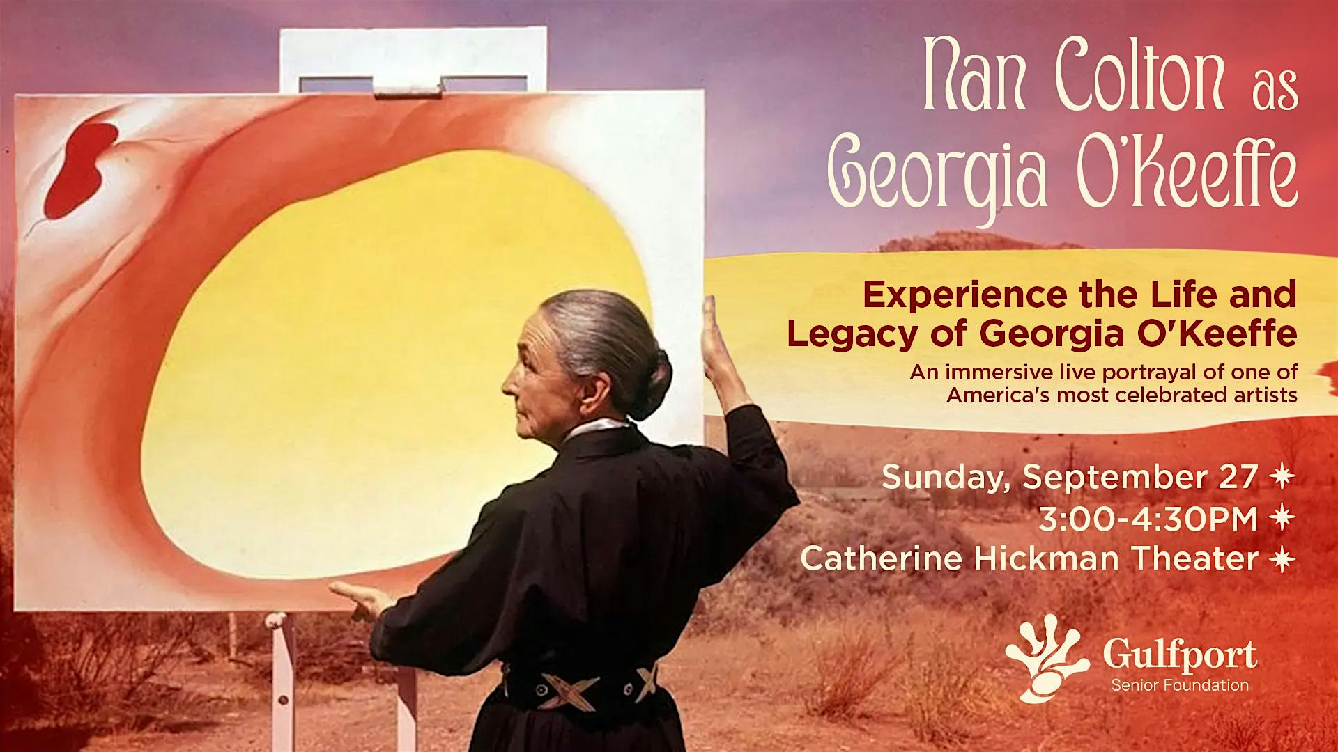 Nan Colton as Georgia O'Keeffe
