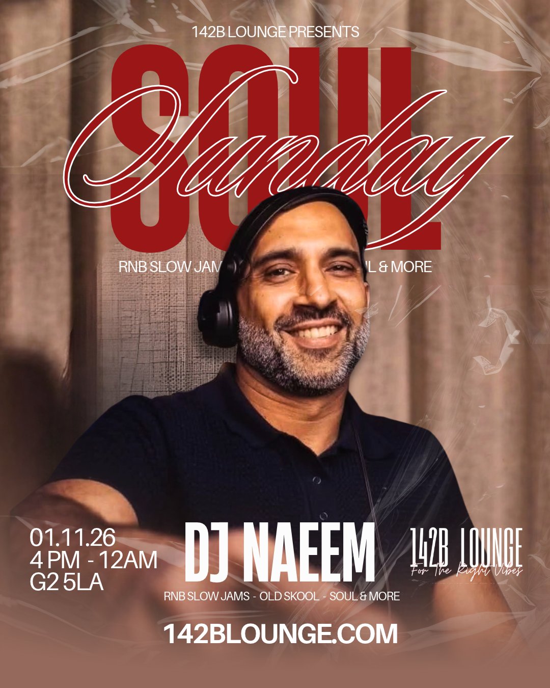 SOUL SUNDAYS feat. DJ NAEEM