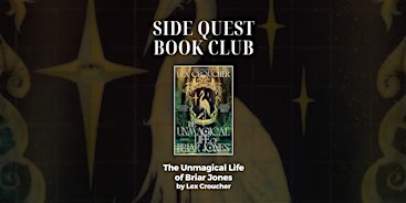 Side Quest Book Club: "The Unmagical Life of Briar Jones"