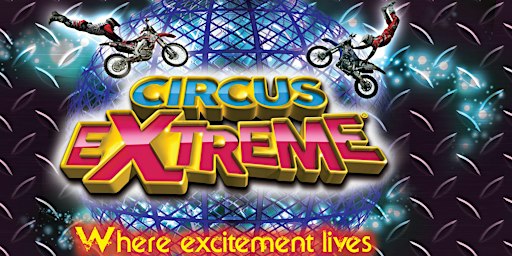 Circus Extreme - DUBLIN