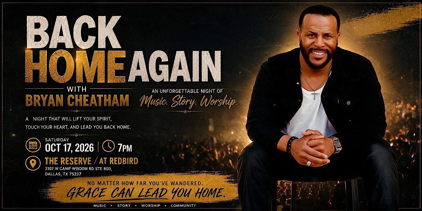 Back Home Again w/ Bryan Cheatham