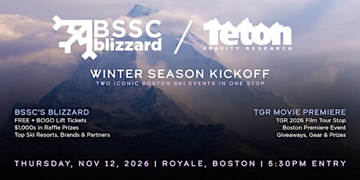 BSSC's Blizzard x Teton Gravity Research Film Tour