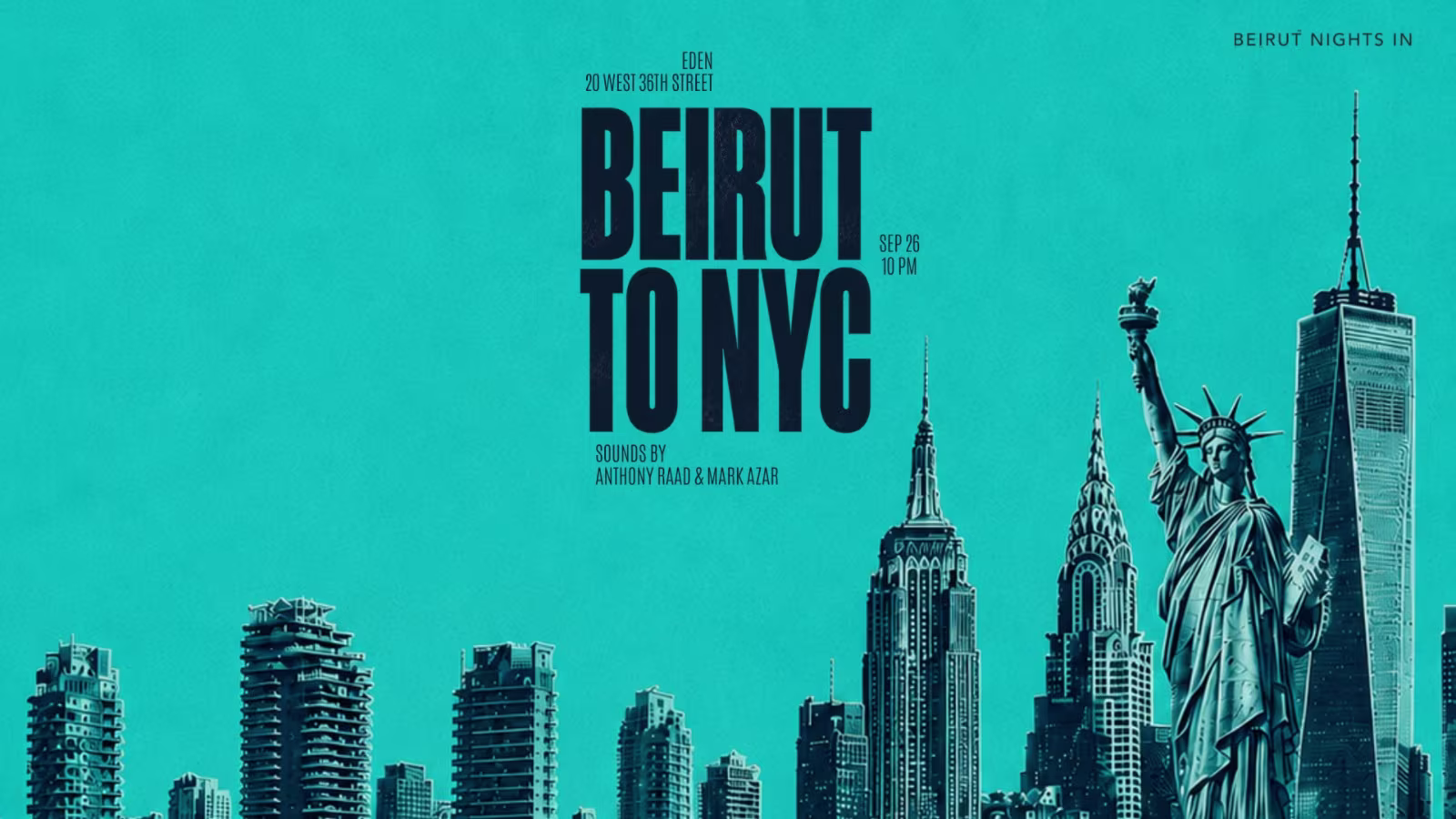 Beirut Nights In Presents: Beirut To Nyc