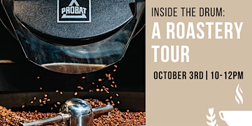 Inside The Drum: A Roastery Tour