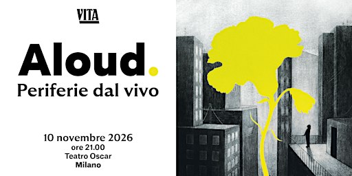 Aloud. Periferie dal vivo