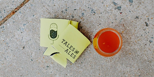 Tales and Ales Storytelling Show