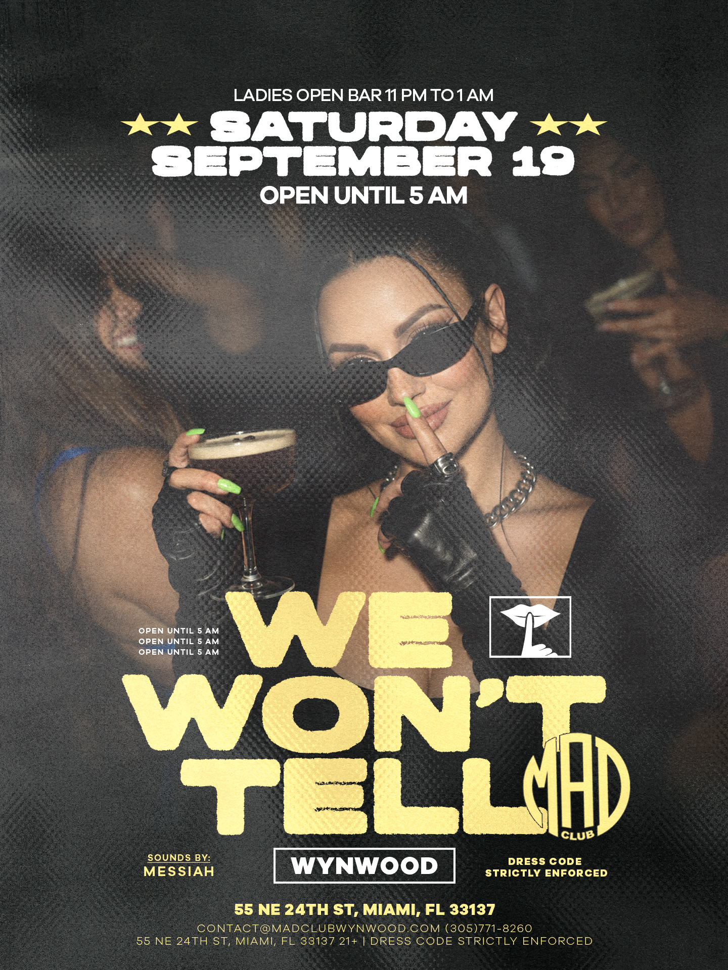WE WON'T TELL September 19 @ MAD Club Wynwood