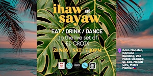 BBQ Party: IHAW at SAYAW!