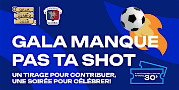 Gala Manque Pas ta Shot