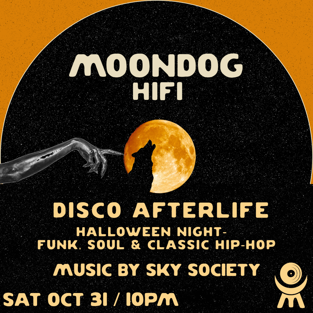Moondog HiFi presents: DISCO AFTERLIFE