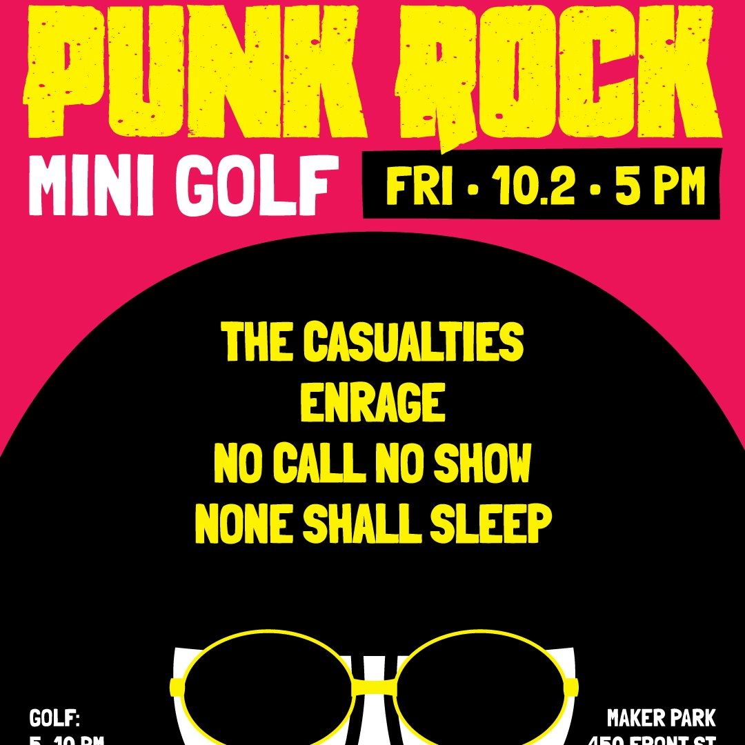 Punk Rock Mini Golf - Night 3/5 w/ The Casualties, Enrage, etc.