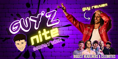 TUESDAY OCTOBER 27: GUY'Z NITE COMEDY SHOW