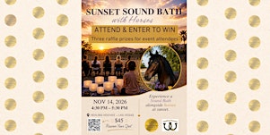 Sunset Sound Bath with Horses