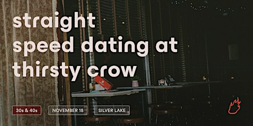 Friend or Flame Straight Speed Dating | Silver Lake | 30s & 40s
