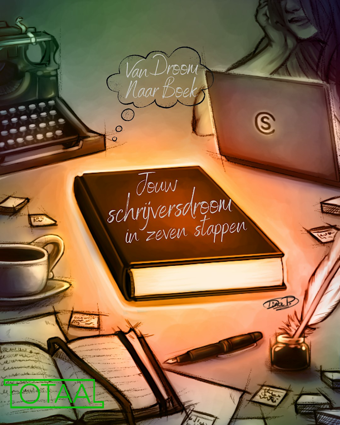 Van droom naar boek: Jouw schrijversdroom in zeven stappen (15-26j)