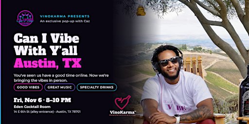 Can I Vibe With Y'all: Austin, TX Pop-Up