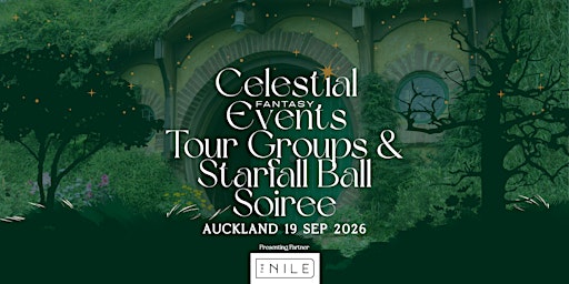 Celestial Events Starfall Ball™ (Auckland Soiree) presenting with The Nile