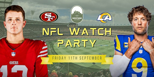 NFL Watch Party - Los Angeles Rams vs San Francisco 49ers