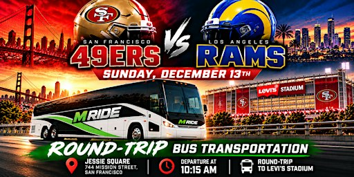 49ers vs. LA Rams Round-Trip SHUTTLE BUS FROM SF (DOWNTOWN / SOMA)