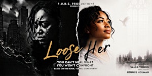 Loose Her Stageplay