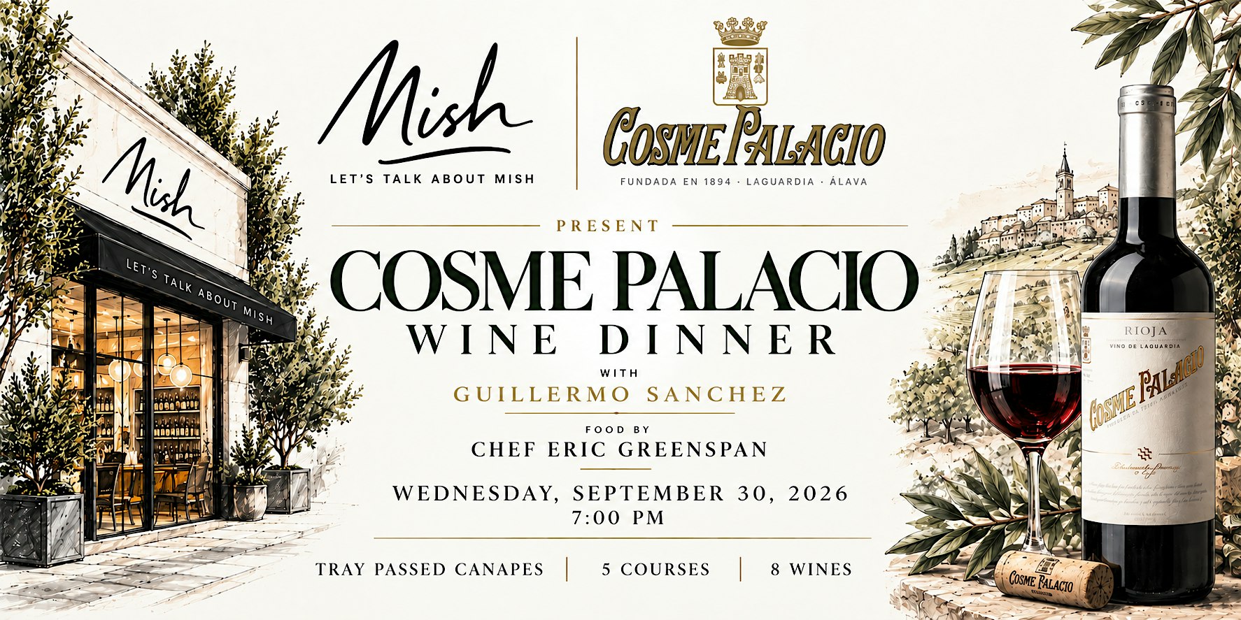 Cosme Palacio Wine Dinner at MISH | Wednesday, September 30th, 2026 @ 7pm