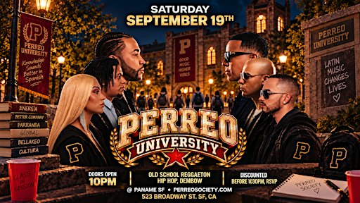 PERREO UNIVERSITY @ PANAME SF 10PM
