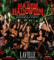 HABIBI HALLOWEEN @ LAVELLE | SAT OCT 24 | YAMAA WORLD TORONTO