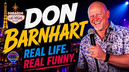 Delirious Comedy Club Presents Don Barnhart & Friends  Thurs - Sun