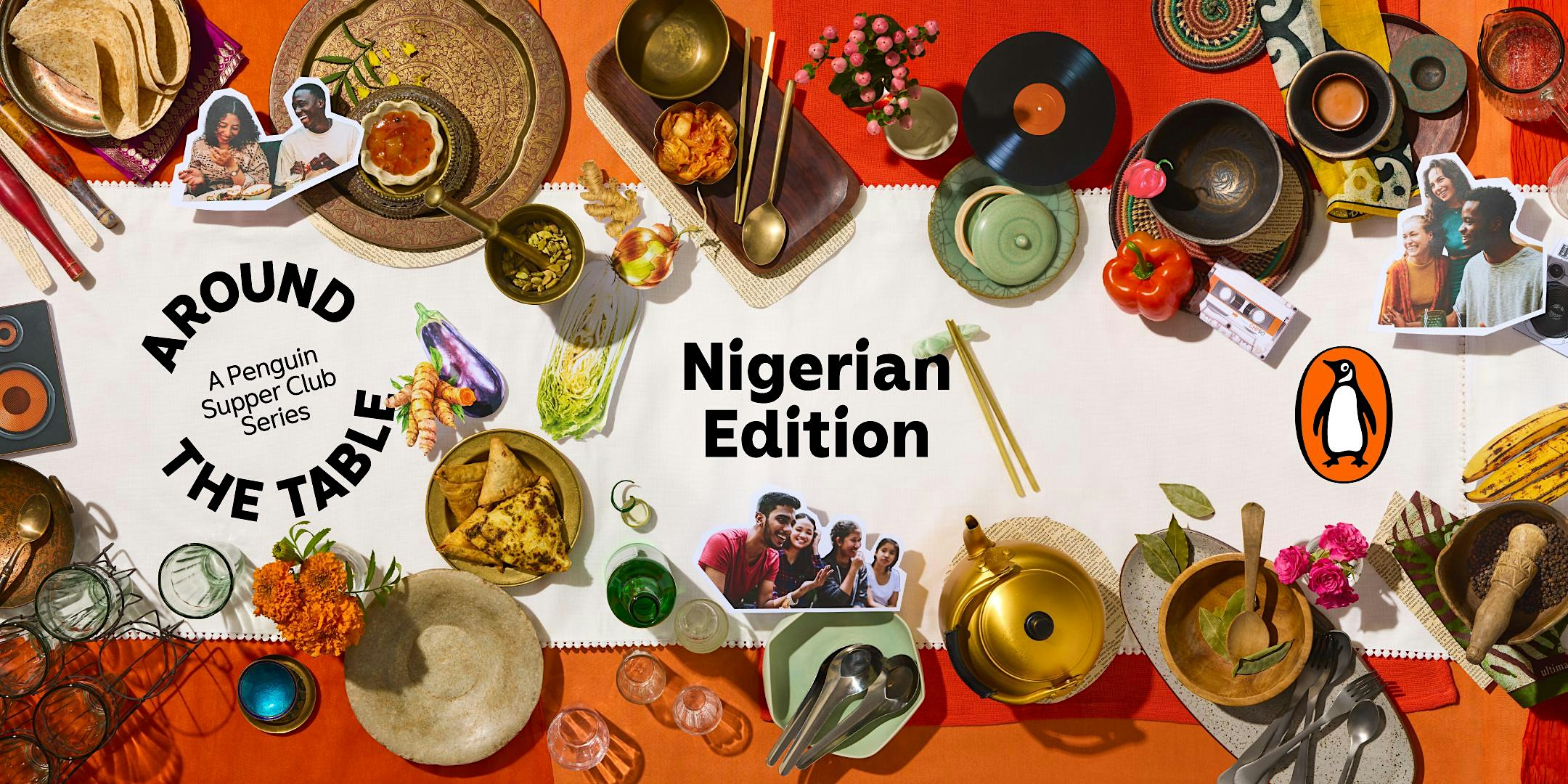 Around The Table Supper Club: Nigerian edition