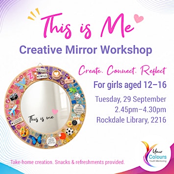 Creative Mirror Workshop - School holidays