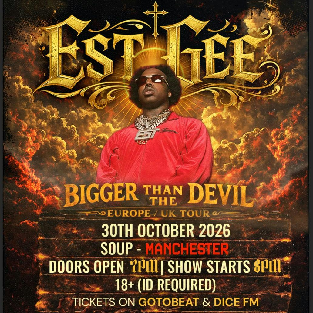 EST GEE - MANCHESTER - BIGGER THAN THE DEVIL TOUR