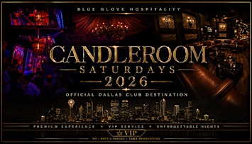 Blue Glove Presents: #1 OFFICIAL DALLAS CANDLEROOM CLUB 2026|Every Saturday