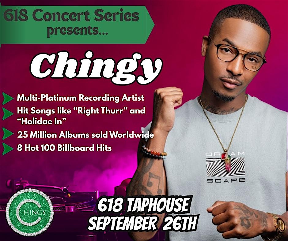 618 Concert Series featuring Chingy