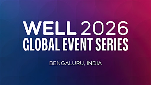 WELL 2026 Bengaluru Summit