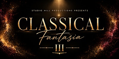 CLASSICAL FANTASIA - 3rd Annual