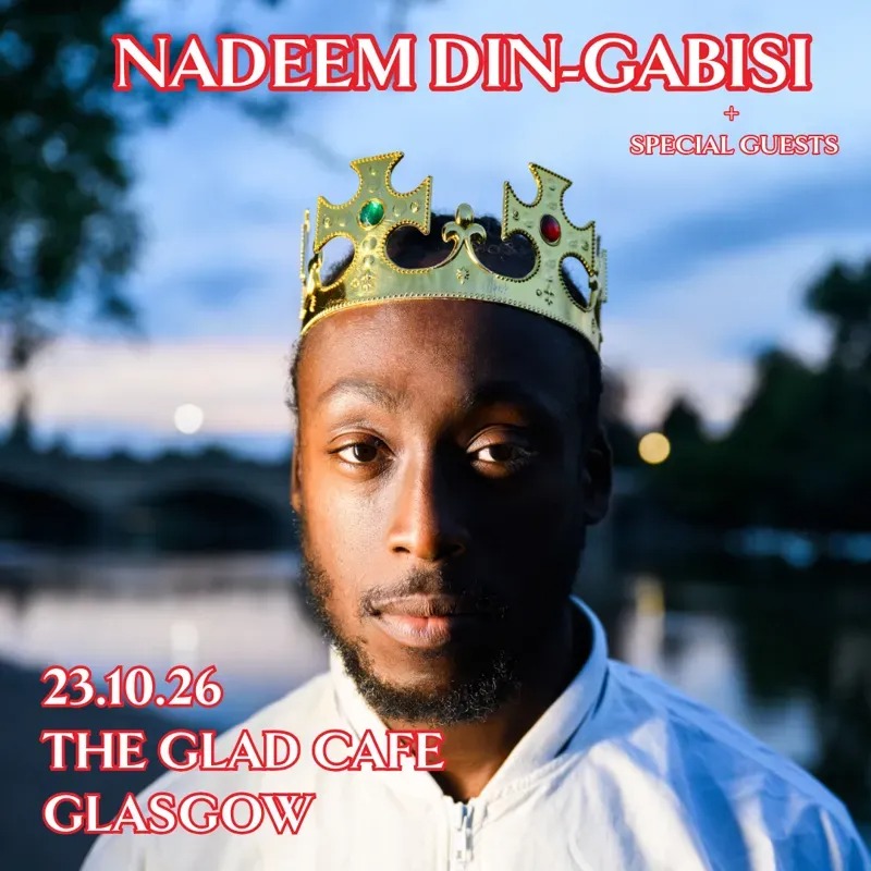 Pop Mutations & The Glad Cafe presents: Nadeem Din-Gabisi