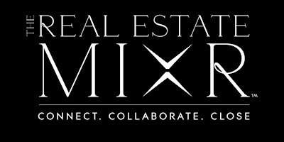 The Real Estate MIXR - Houston  |  Connecting Industry Leaders & Achievers