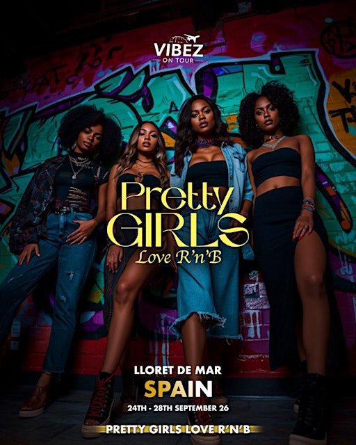 Fiesta R&B en Lloret de Mar | Pretty Girls Love R&B
