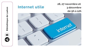 Internet utile (3 séances)