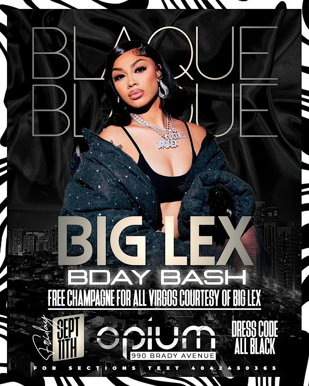Big Lex Big Virgo Party. Fri Sept 11th @ Opium. For Sections txt 4042450365