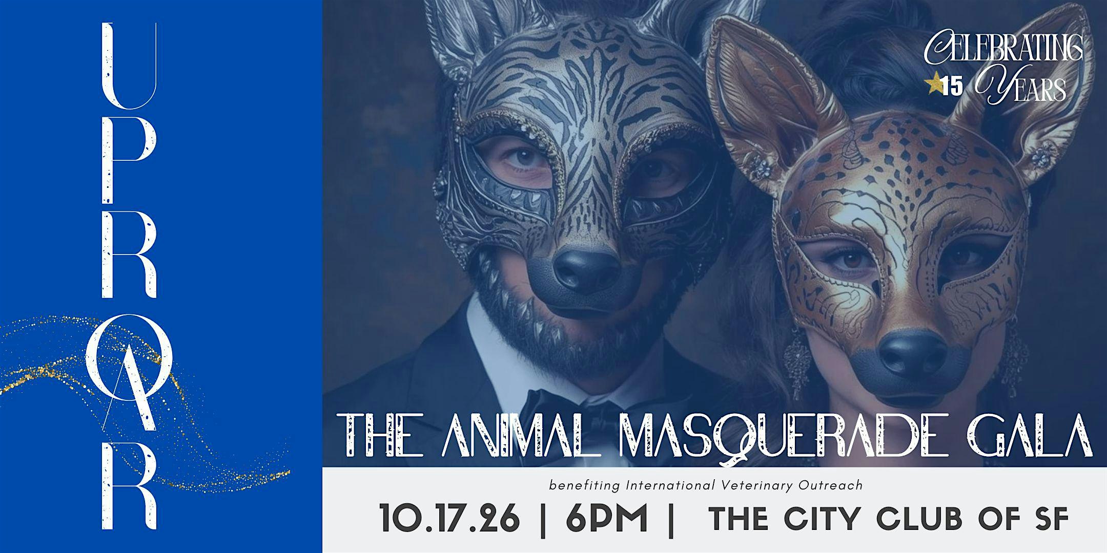 UPROAR: The Animal Masquerade Gala