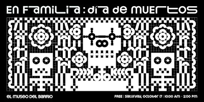 Family Program | Día de Muertos