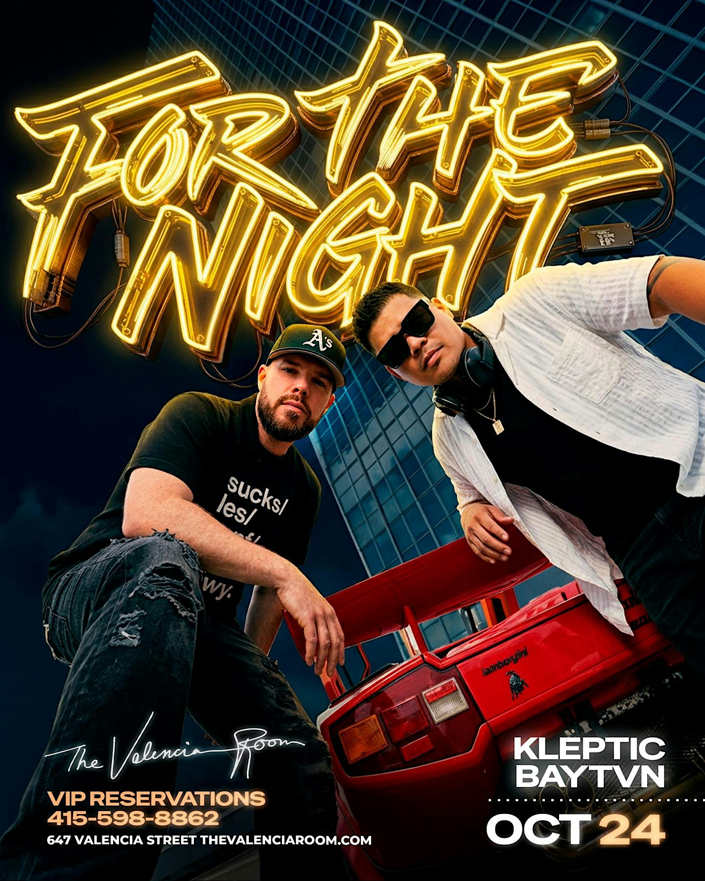 FOR THE NIGHT 10.24
